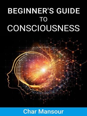 cover image of Beginner's Guide to Consciousness
